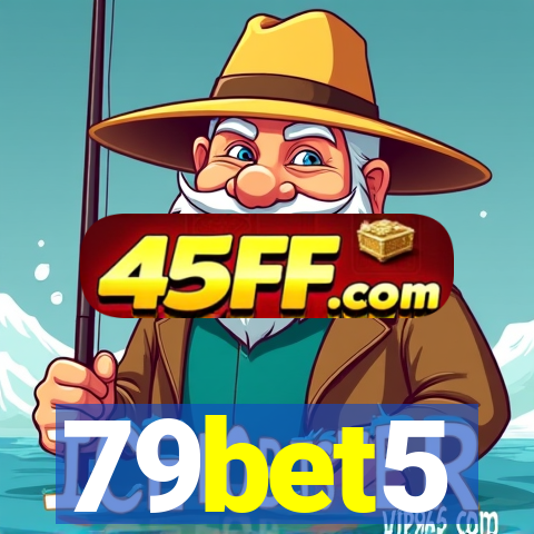 79bet5