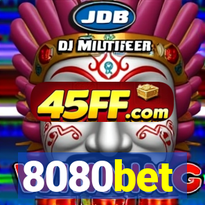 8080bet