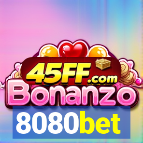 8080bet