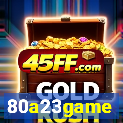 80a23game