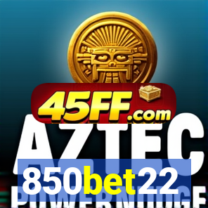 850bet22
