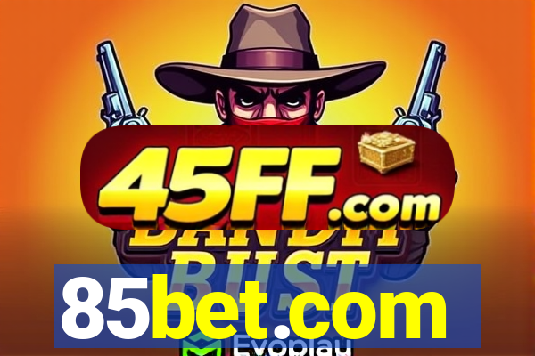 85bet.com
