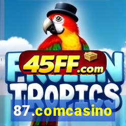 87.comcasino