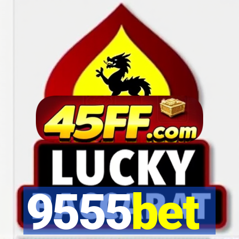 9555bet