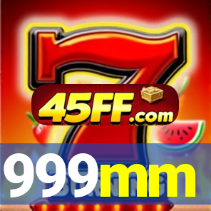 999mm