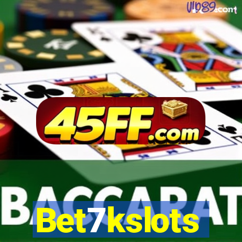 Bet7kslots