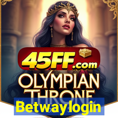 Betwaylogin