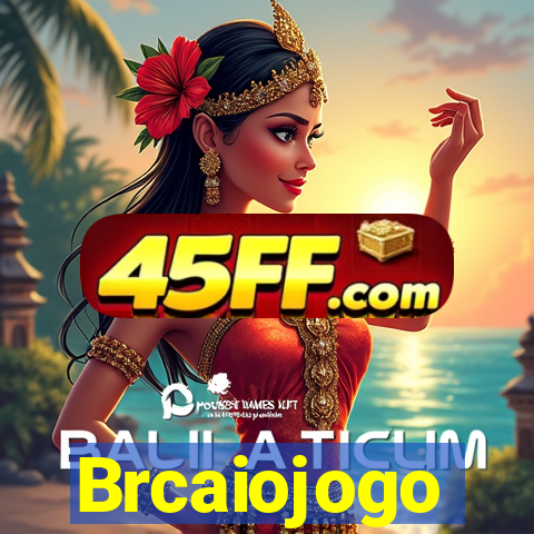 Brcaiojogo
