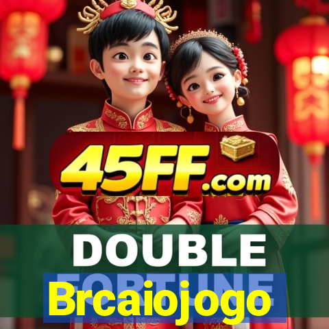 Brcaiojogo