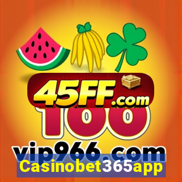 Casinobet365app