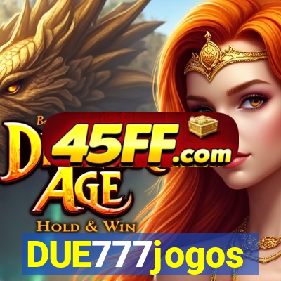 DUE777jogos