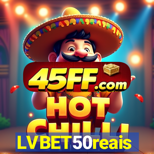 LVBET50reais