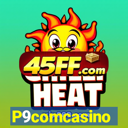 P9comcasino