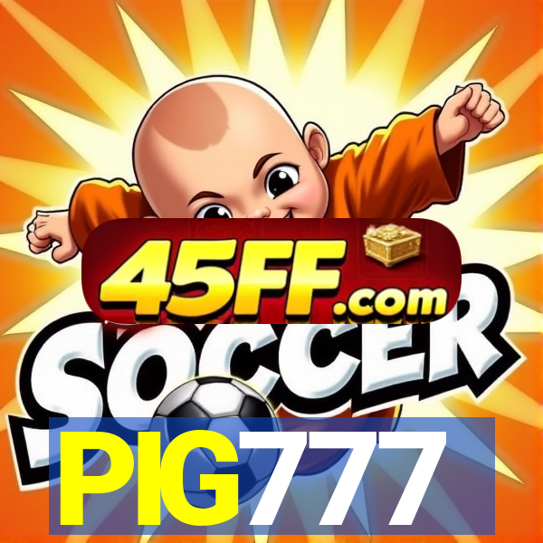 PIG777
