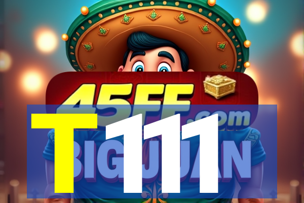 T111