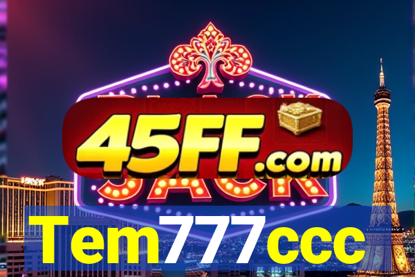 Tem777ccc