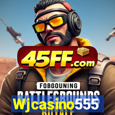 Wjcasino555
