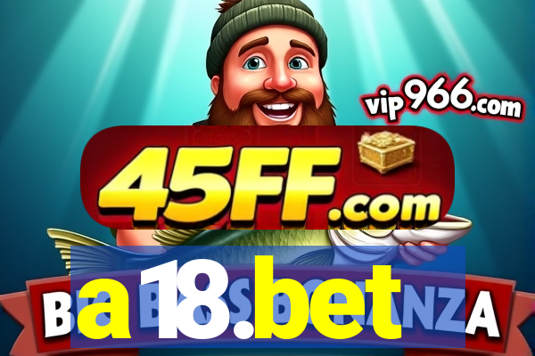 a18.bet