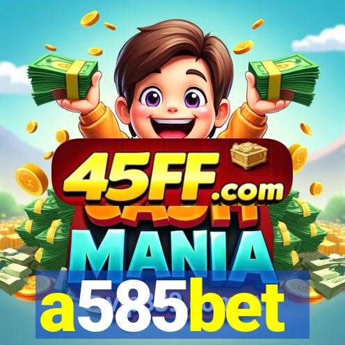 a585bet