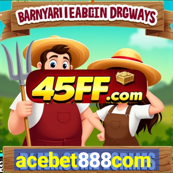 acebet888com