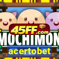 acertobet