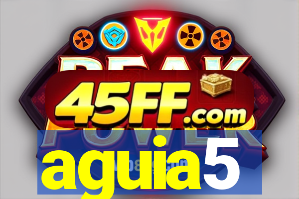 aguia5