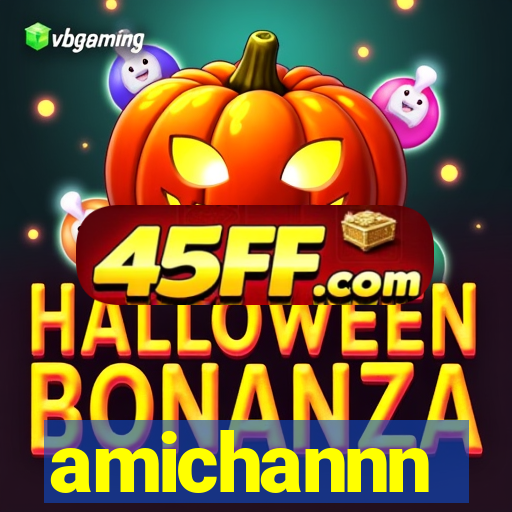 amichannn