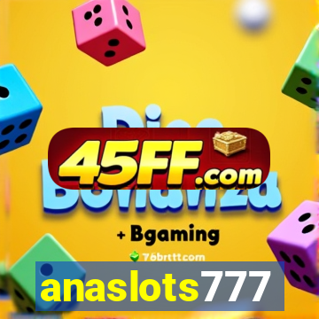 anaslots777
