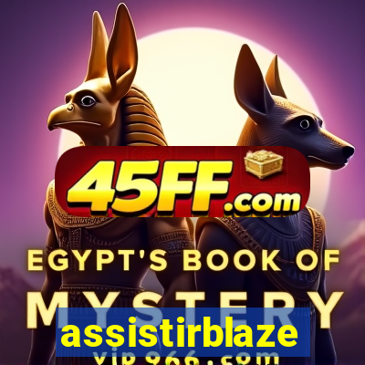 assistirblaze