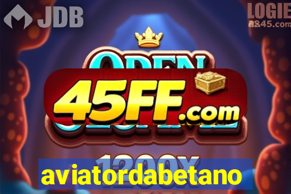 aviatordabetano