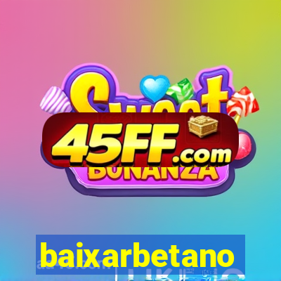 baixarbetano