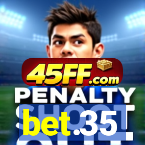 bet.35