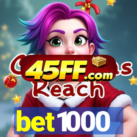bet1000