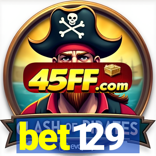 bet129