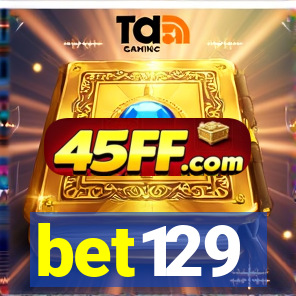 bet129