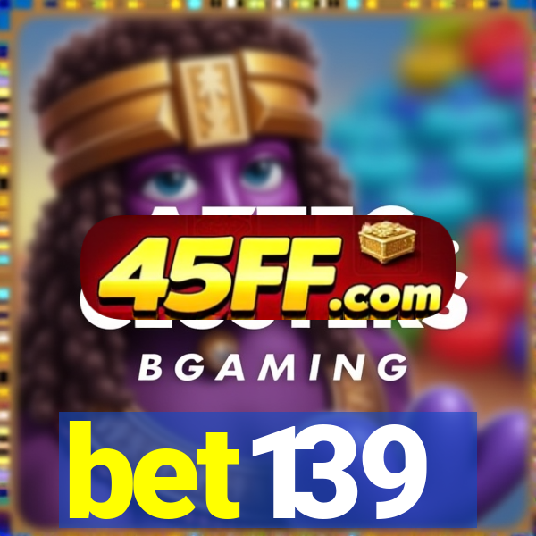bet139