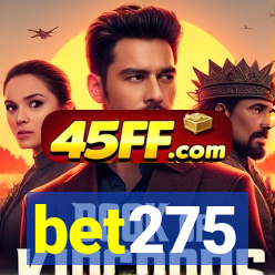 bet275
