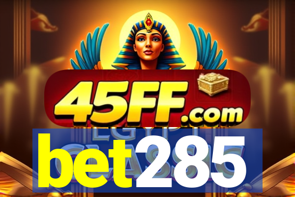 bet285