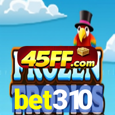 bet310