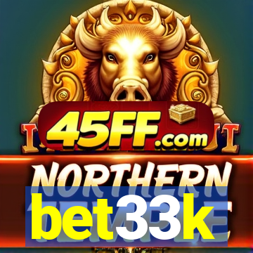 bet33k