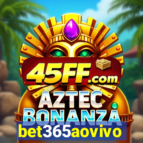 bet365aovivo
