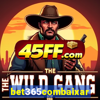 bet365combaixar