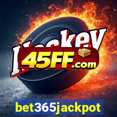 bet365jackpot