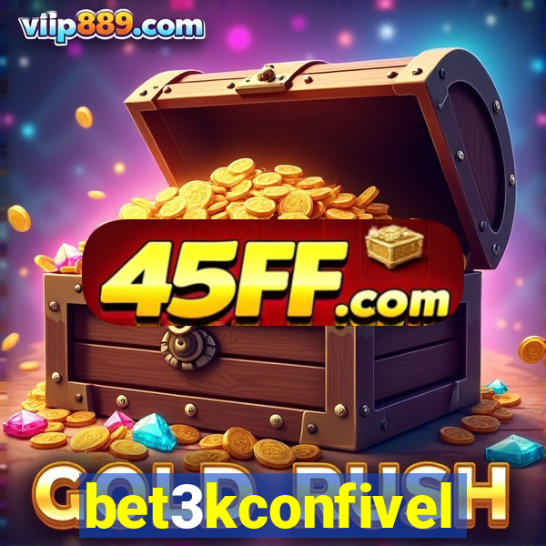 bet3kconfivel