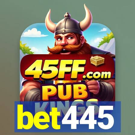 bet445