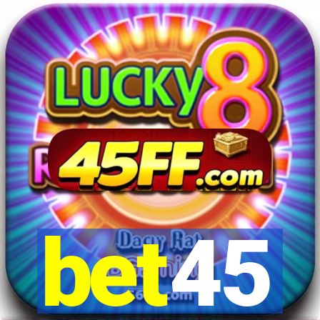 bet45
