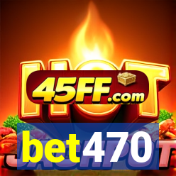 bet470