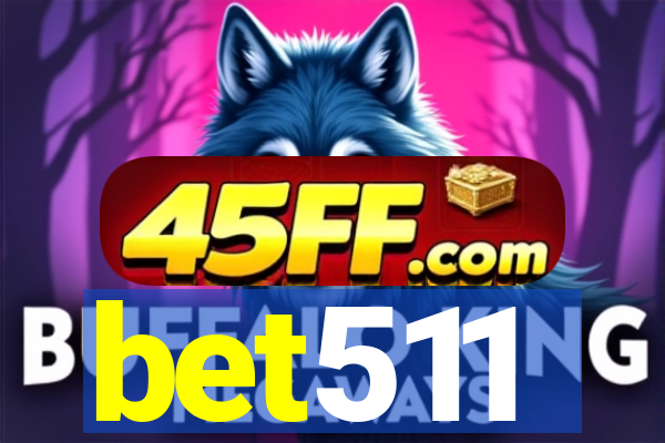 bet511