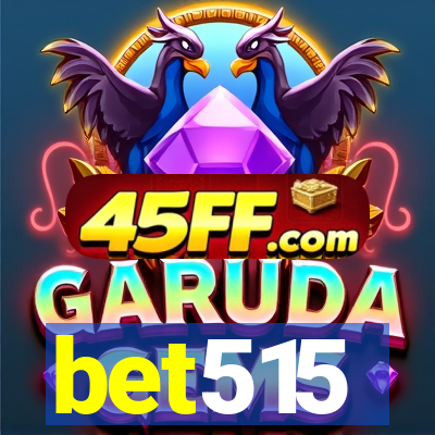bet515