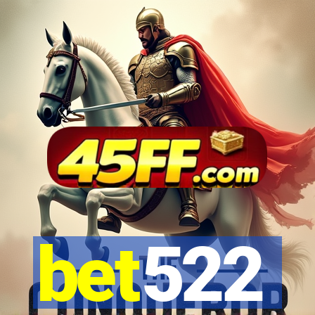 bet522